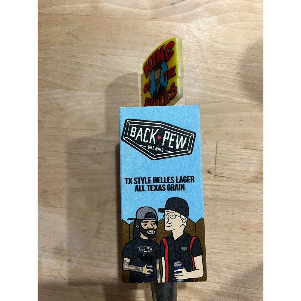 Back Pew Brewing Beer Tap Handle TX Style Helles Lager King of Helles‎ Texas